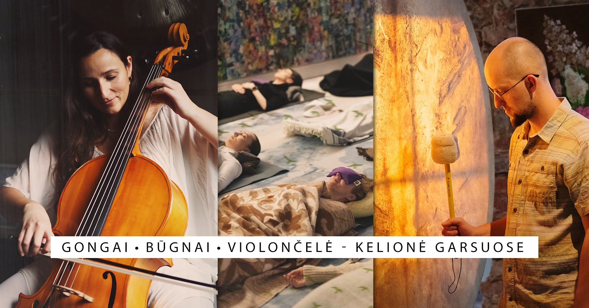 GONGAI • BŪGNAI • VIOLONČELĖ - KELIONĖ GARSUOSE
