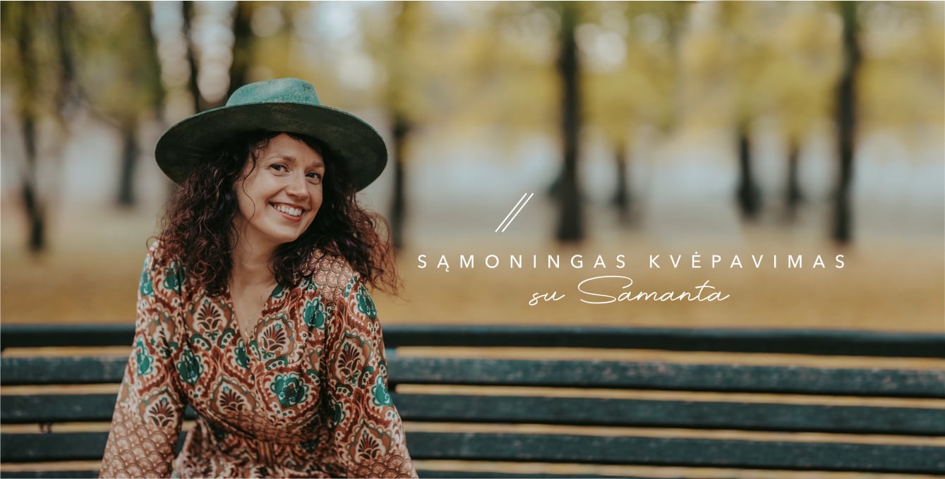 Sąmoningas kvėpavimas su Samanta Vilniuje