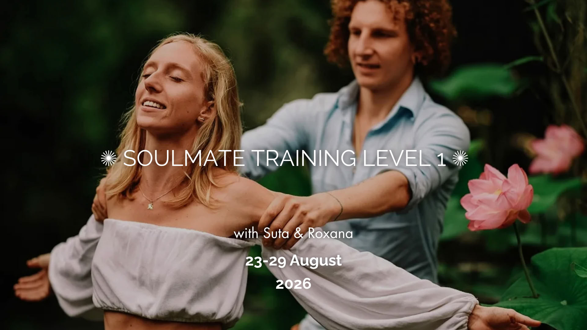 „Soulmate Training“ 1 lygis – rugpjūčio 23–29 d.