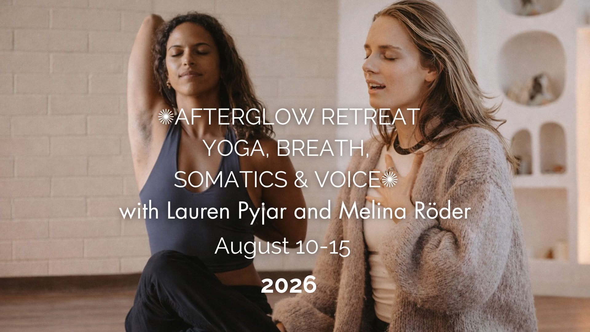 Afterglow Retritas: joga, kvėpavimo praktikos, somatika ir balsas