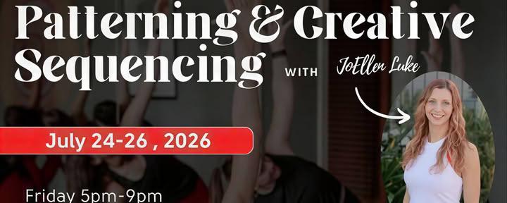 25 valandos | pažangus patterning ir kūrybinis sekų dėliojimas | Love More Hot Yoga